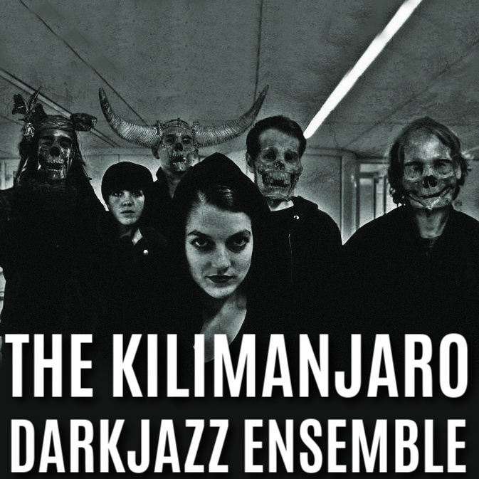 The Kilimanjaro Darkjazz Ensemble playlist